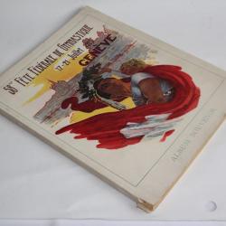 Album Souvenir 58e Fête Fédérale Gymnastique Genève 1925