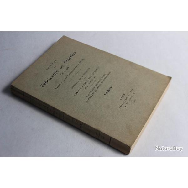 Syndicat des fabricants de Soie Lyon Historique Compte rendu 1920