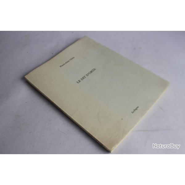 Pierre-Alain TACHE envoi ddicace Le dit d'Orta exemplaire A 1985