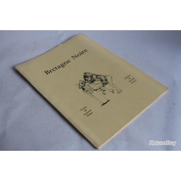 Laurent Dulac Patrick Savary envoi ddicace Bretagne Noire