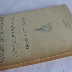 Marins D'eau Douce Guy de Pourtales René Guinand 1945