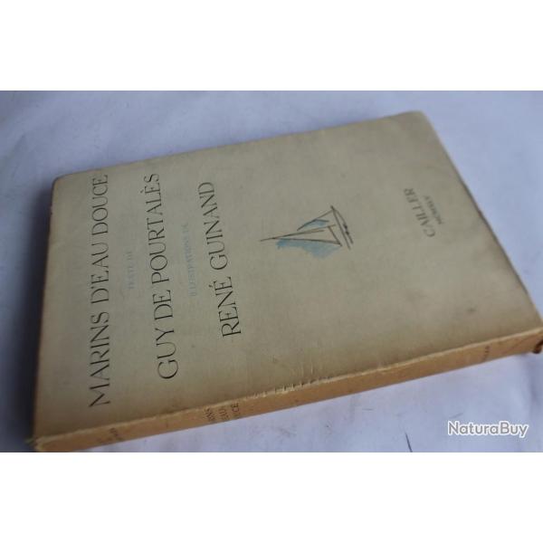Marins D'eau Douce Guy de Pourtales Ren Guinand 1945