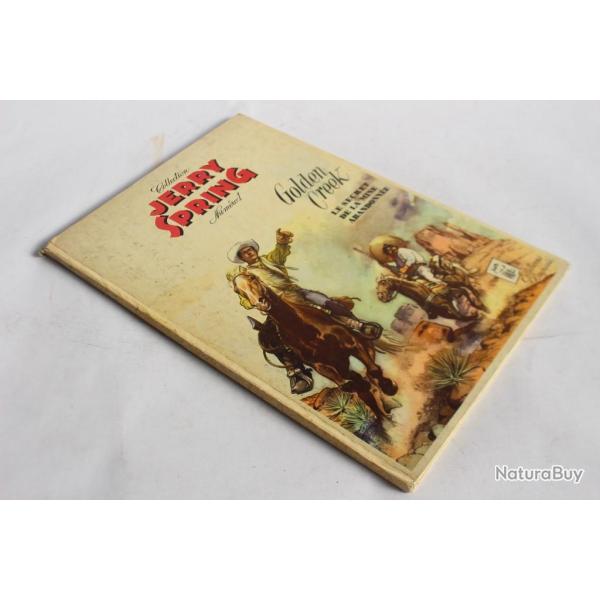 BD Jerry Spring 1 Golden Creek Le secret de la mine abandonne 1955