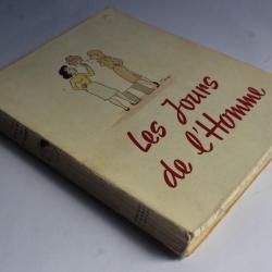 Les jours de l'homme Julien Besançon illustrations de Jean Dratz 1940