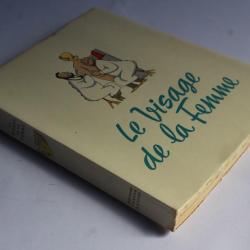 Le visage de la Femme Julien Besançon illustrations de Jean Dratz