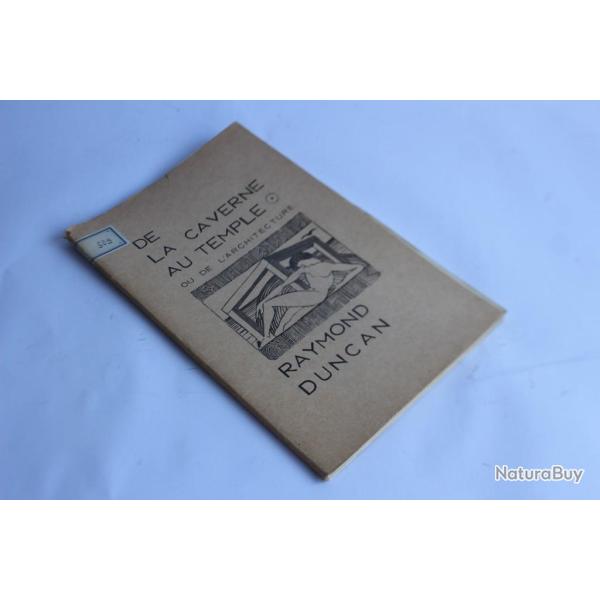 Raymond DUNCAN envoi ddicace De la caverne au temple architecture 1919