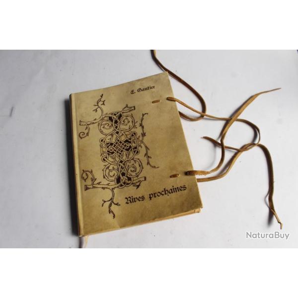 Rives prochaines Notes de Voyage mile Gautier parchemin