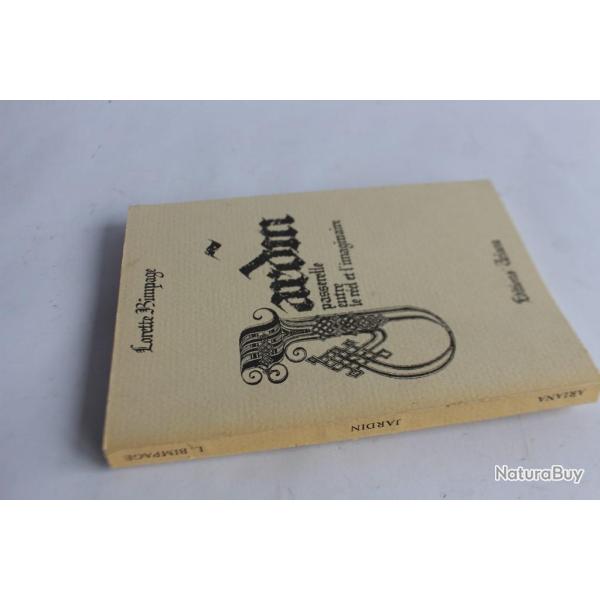 Lorette BIMPAGE Jardin passerelle entre le rel et l'imaginaire 1984