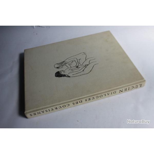 Dialogues des Courtisanes Lucien de Samosate dessin G.Kayser 1962 20ex