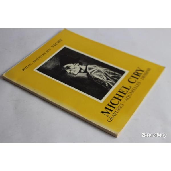 Catalogue d'exposition Michel CIRY autographe Vichy 1972