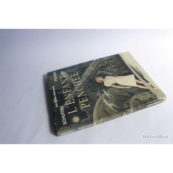 BD Les cit�s obscures T. 6 L'enfant pench�e Casterman 1996