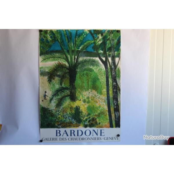 Bardone affiche lithographi�e Galerie des chaudronniers Gen�ve 1977
