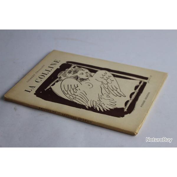 Gilbert TROLLIET ddicace La colline 1955 N H30 papier Hollande H. ERNI