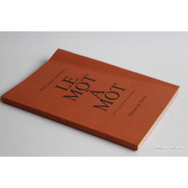 Paul Chanel Malenfant ddicace Le mot  mot 1982 Dumais