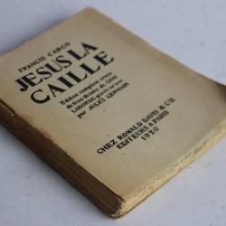 Francis Carco Jésus la caille 1920 dessins gravés sur bois