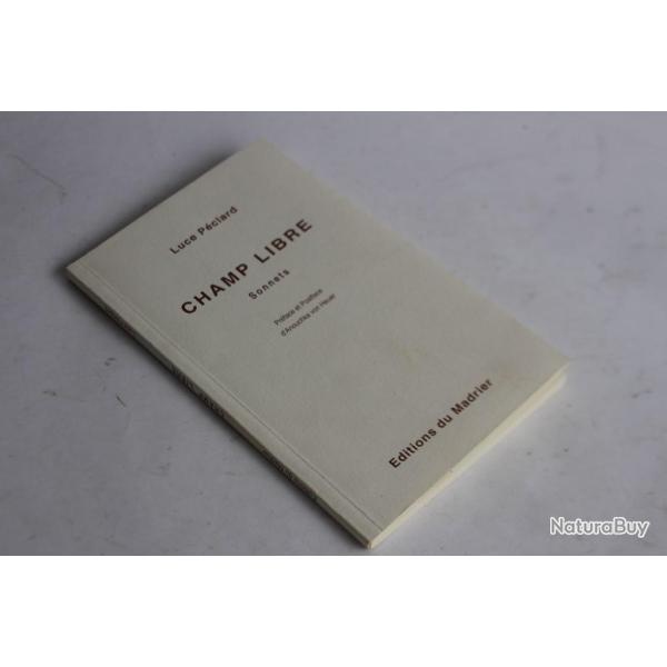 Luce Pclard ddicace Champ libre Sonnets 1994