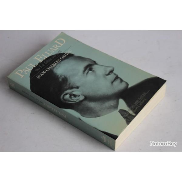 Paul Eluard ou Le frre voyant de Jean-Charles Gateau 1988