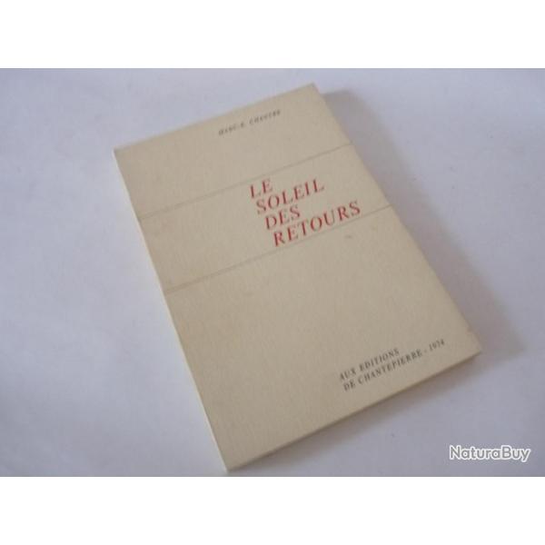 Livre  Le Soleil des Retours  Marc-E. Chantre 1974