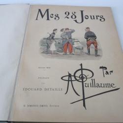 Mes 28 jours - Albert Guillaume Édouard Detaille