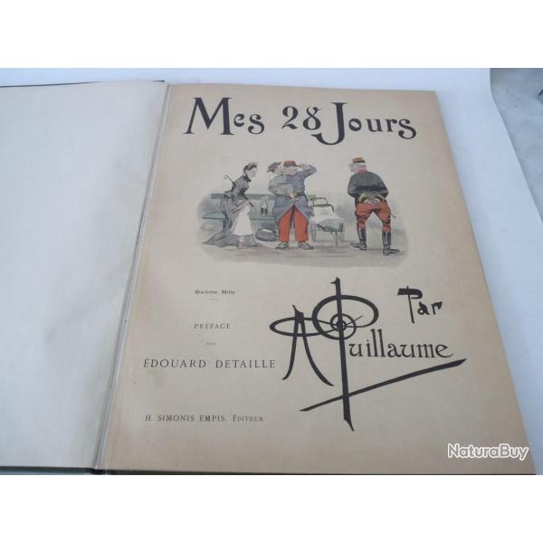 Mes 28 jours - Albert Guillaume douard Detaille