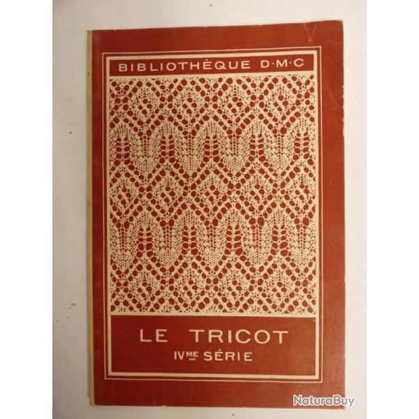Le Tricot IVme srie Broderie Couture technique DMC couture