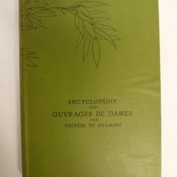 Encyclopédie Ouvrages de Dames Thérèse DE DILLMONT Broderie Couture