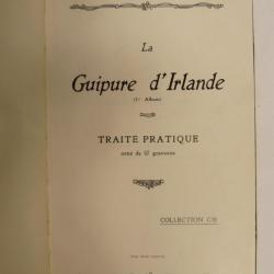 La Guipure d'Irlande 2 albums Collection CB Gravures