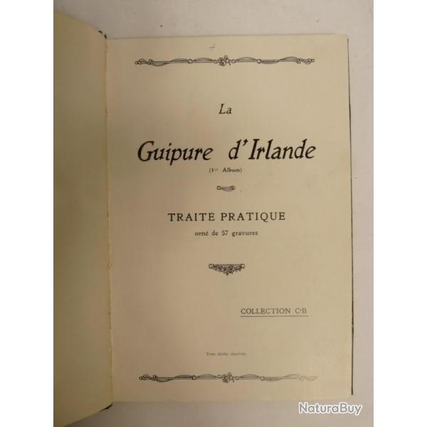 La Guipure d'Irlande 2 albums Collection CB Gravures