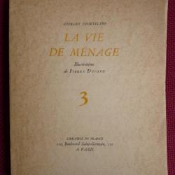 La Vie de Ménage G. COURTELINE illustré DEVAUX Tome 3