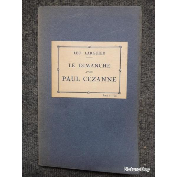 Le Dimanche avec Paul Czanne LARGUIER Lo 1925