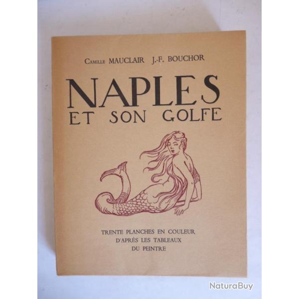 Naples et son Golfe Camille Mauclair 1928