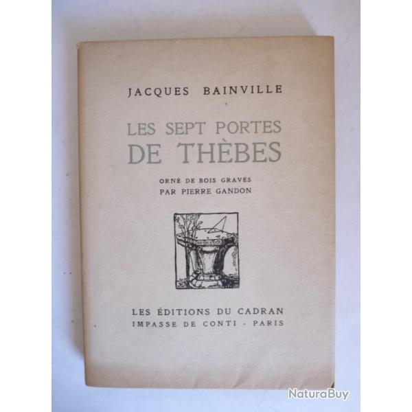 Les Sept portes de Thbes ddicac BAINVILLE Bois grav Gandon