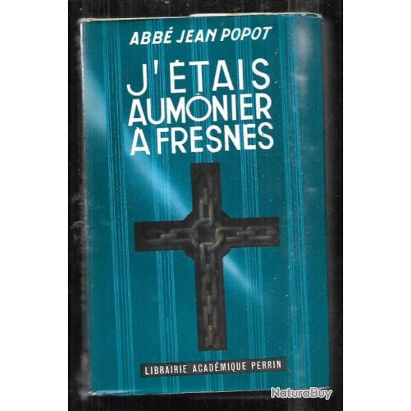 j'�tais aumonier � fresnes par le  chanoine jean popot