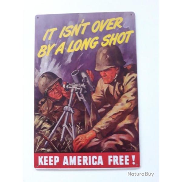PLAQUE METAL WWII "IT ISN'T OVER BY A LONG SHOT"