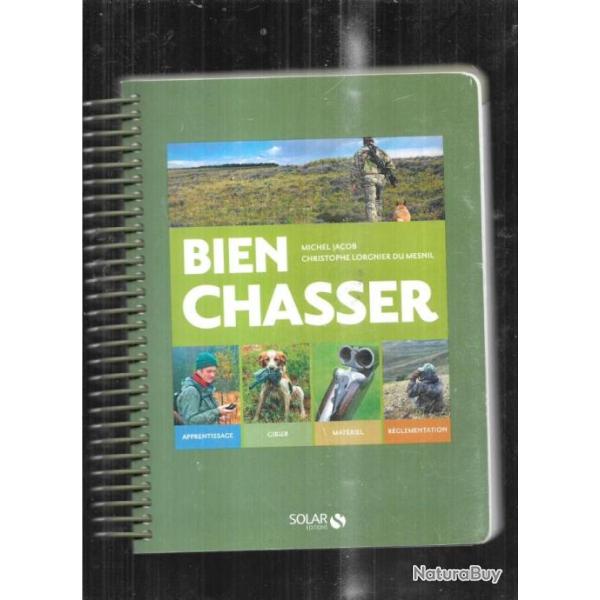 bien chasser de michel jacob et christophe lorgnier du mesnil
