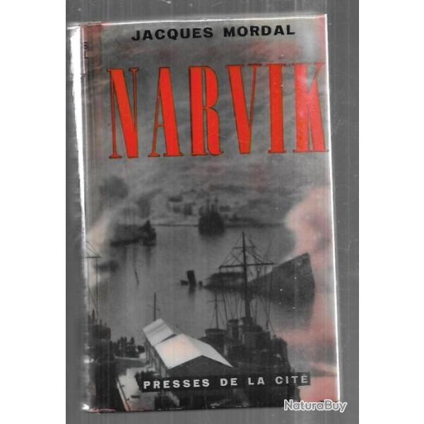 Narvik campagne de norvge 1940 par jacques mordal , lgion, troupes de montagne