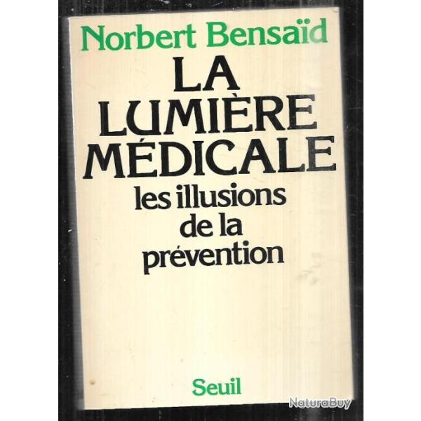 la lumi�re m�dicale de norbert bensaid