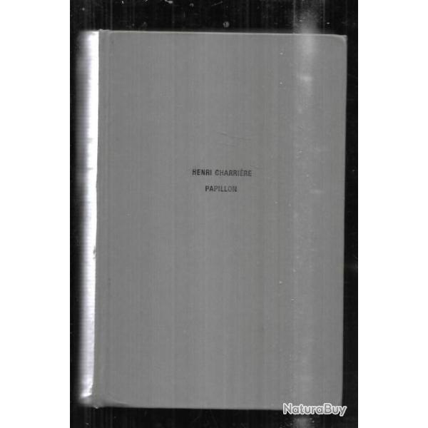 papillon par henri charri�re , bagne de cayenne