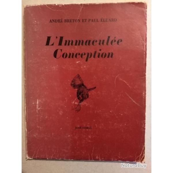 L'immacule conception. Andr Breton et Paul luard