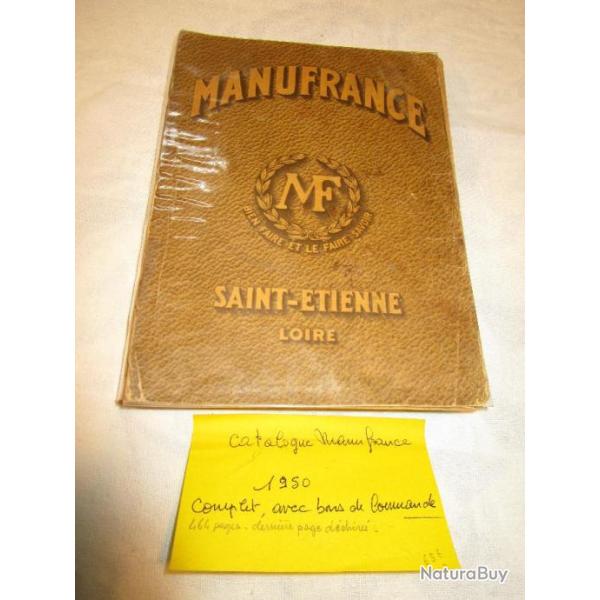 Beau catalogue MANUFRANCE 1950 complet, avec bon de commande .