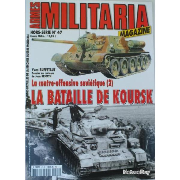 Militaria hors s�rie n� 47 - la bataille de Koursk