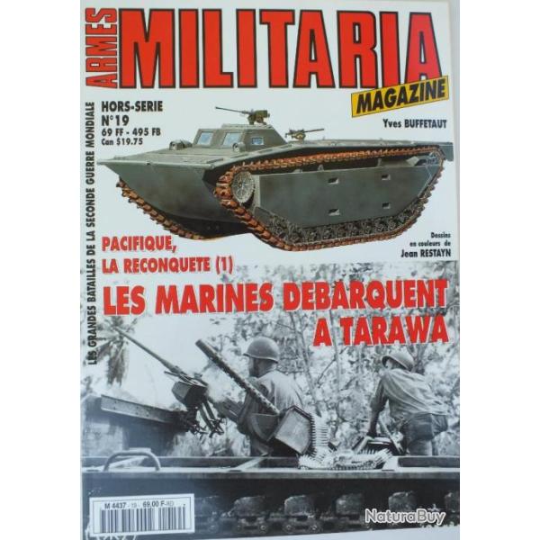 Militaria hors s�rie n� 19 - les Marines d�barquent � Tarawa