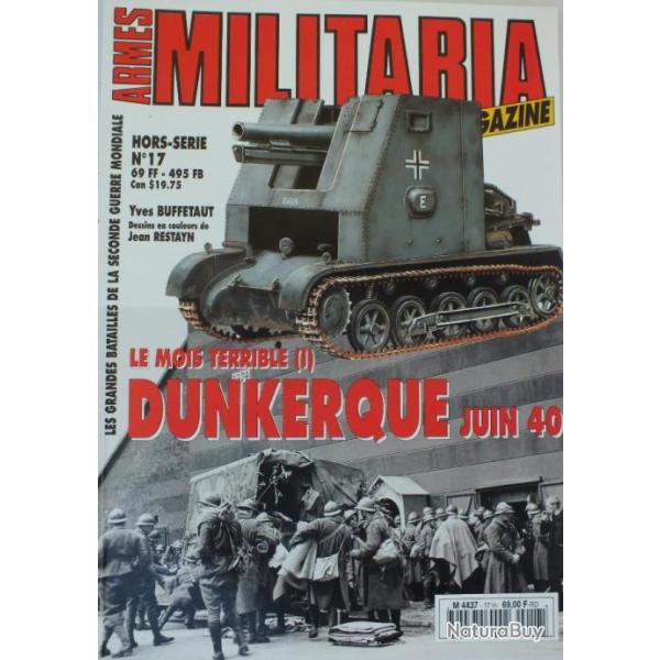 Militaria hors s�rie n� 17 - Dunkerque - juin 1940