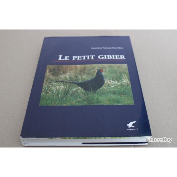 Le petit gibier, conservation des esp�ces, am�nagement des milieux