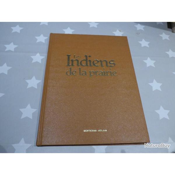 livre les indiens de la prairie