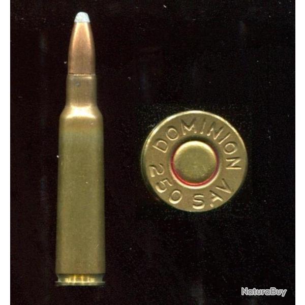 .250 SAVAGE - marquage : DOMINION  250 SAV - balle cuivre pointe plomb