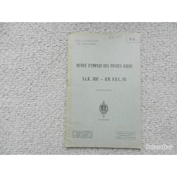 cole application infanterie-notice militaire d'emploi des postes radio S.C.R.300-A.N. P.R.C./10