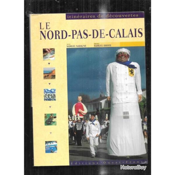 le nord pas de calais itin�raires de d�couverte  samuel sadaune ouest france