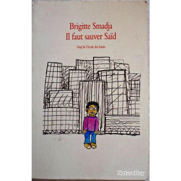 Il faut sauver Sad - Brigitte Smadja