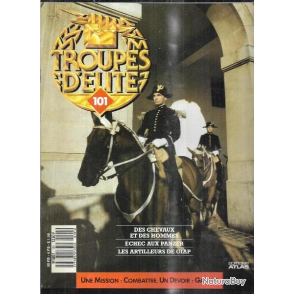 troupes d'�lite 101 cadre noir saumur, el-alamein, les artilleurs de giap dien bien phu, ariel sharo